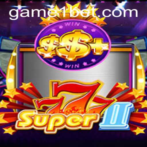 Exploring the Exciting World of Super777II and the 1bet Phenomenon